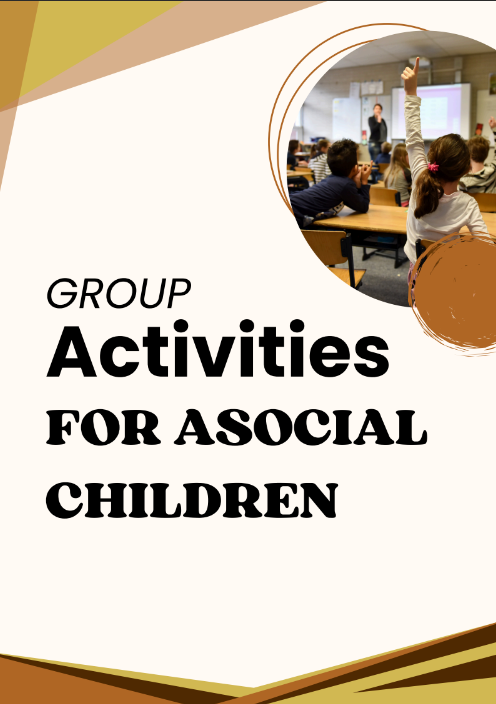 Group Activities For asocial Children