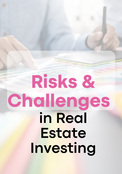 Risks & Challenges in Real Estate Investing