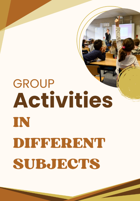 Group Activities in Different Subjects