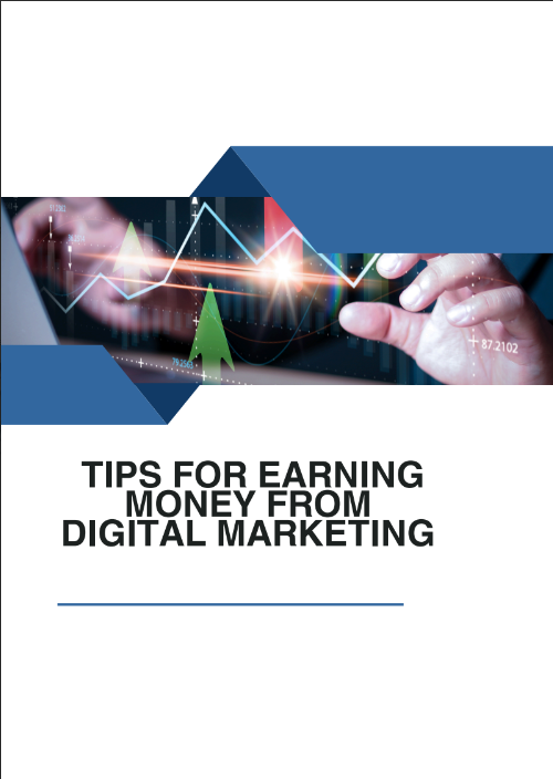 Tips for earning Money from Digital marketing