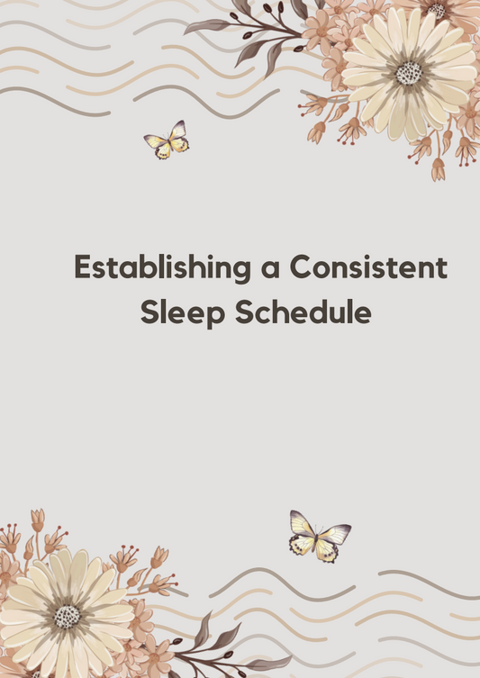 Establishing a Consistent Sleep Schedule