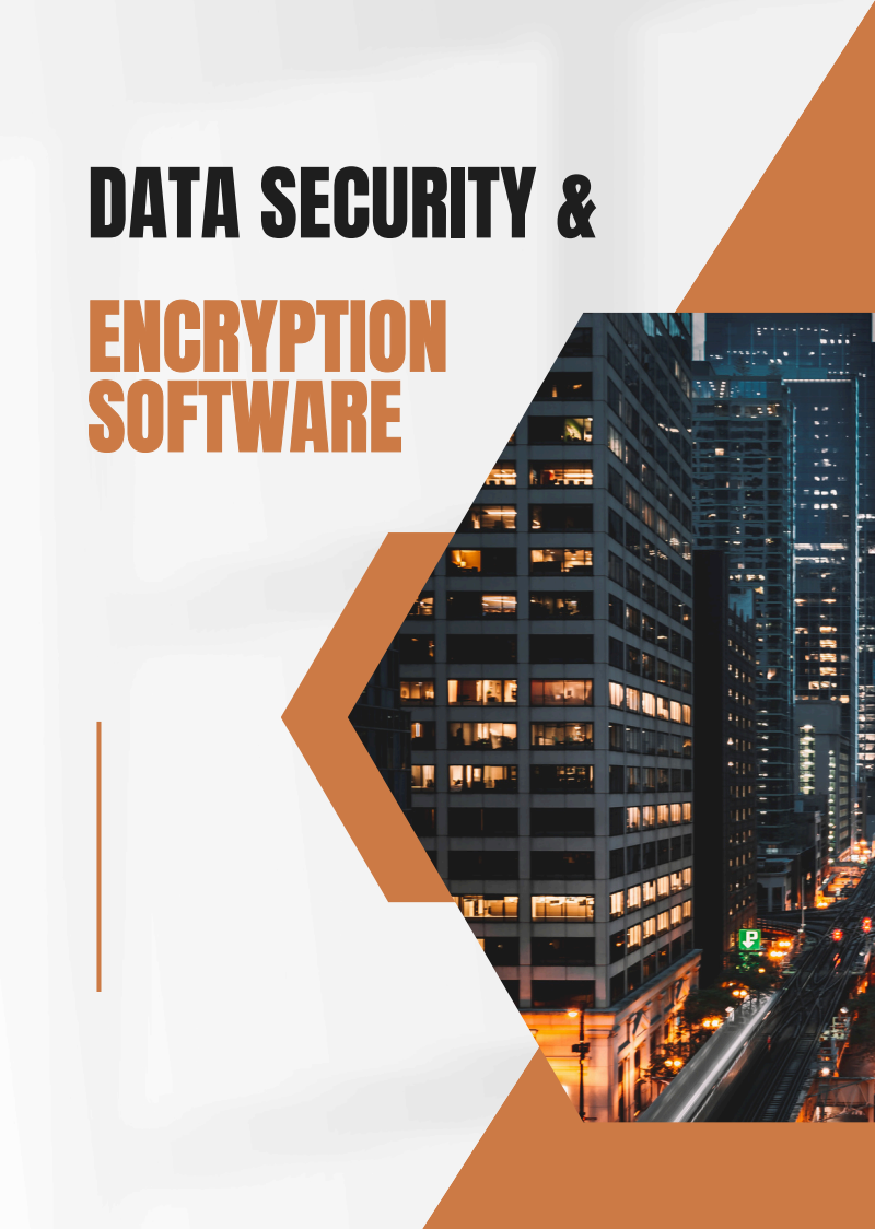 Data Security and Encryption Software