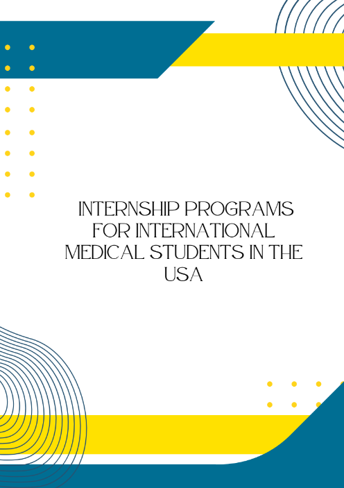 Internship Programs for International Medical Students in the Usa