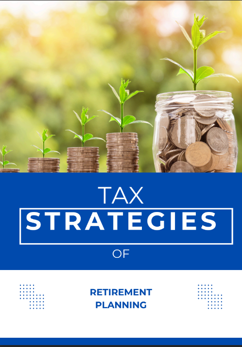 Tax strategies of retirement planning