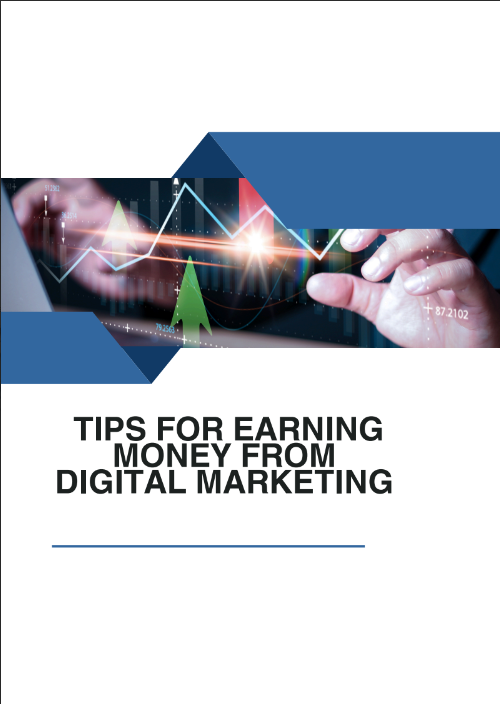 Tips for earning Money from  Digital marketing