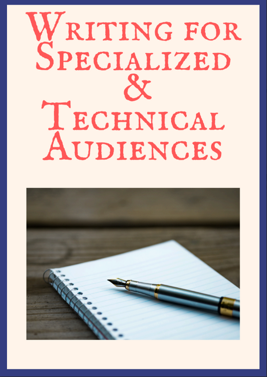 Writing For Specialized and Technical Audience